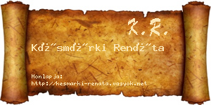 Késmárki Renáta névjegykártya